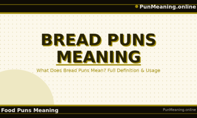 bread_puns_meaning