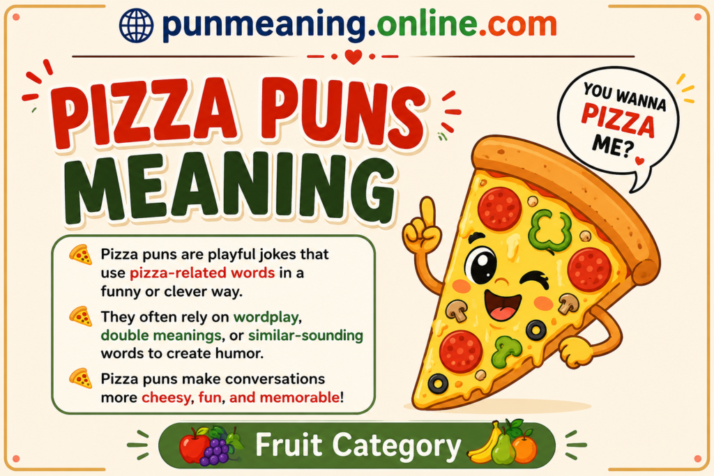 pizza puns meaning