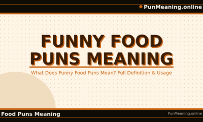 funny_food_puns_meaning