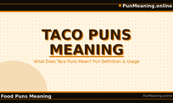 taco_puns_meaning
