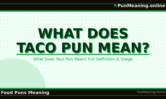 what_does_taco_pun_mean